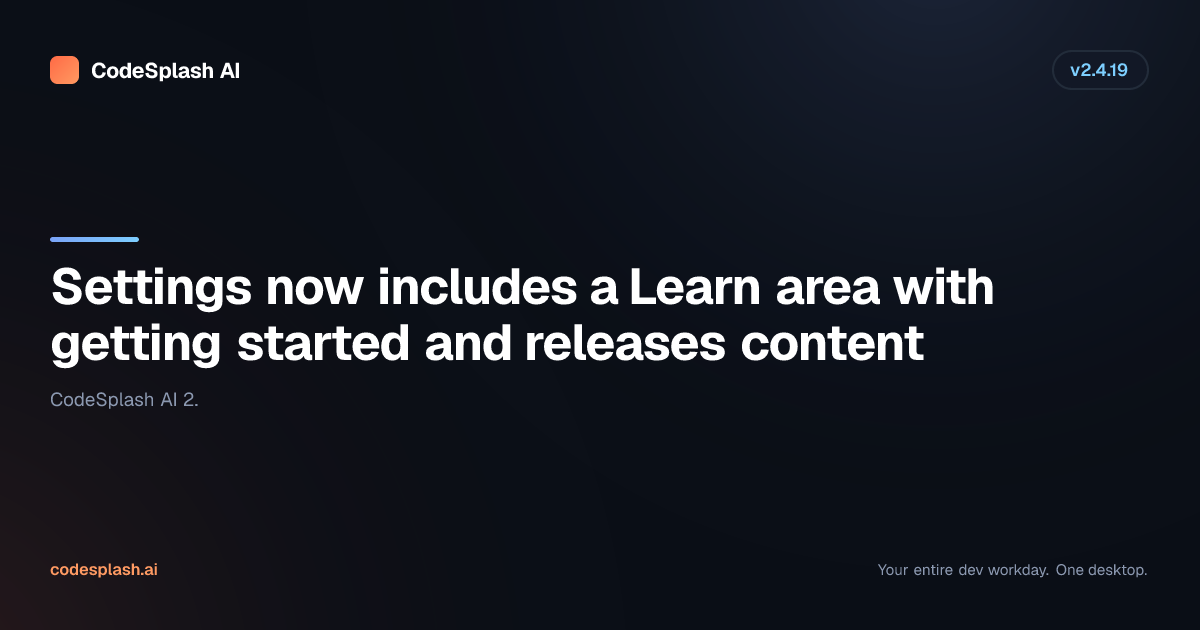 Cover image for A better first run: Learn in Settings, release history, and a real sample repo